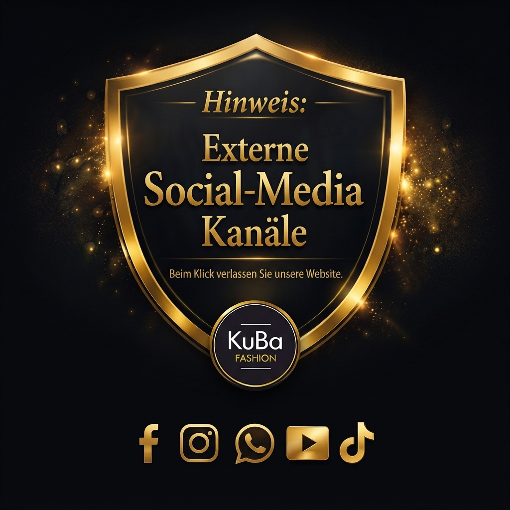 Hinweisschild in Gold‑Schwarz mit dem Text „Externe Social‑Media‑Kanäle – Beim Klick verlassen Sie unsere Website“, darunter das KuBa‑Fashion‑Logo und Symbole für Facebook, Instagram, WhatsApp, YouTube und TikTok.